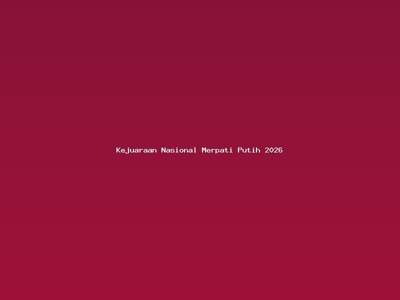 Kejuaraan Nasional Merpati Putih 2026